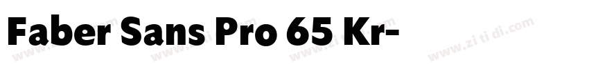 Faber Sans Pro 65 Kr字体转换